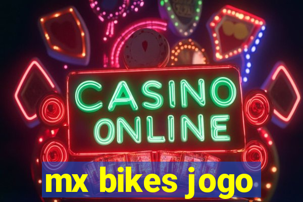 mx bikes jogo